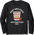 Maruchan Ramen Cup Heat And Spice Food Quote Long Sleeve T-Shirt