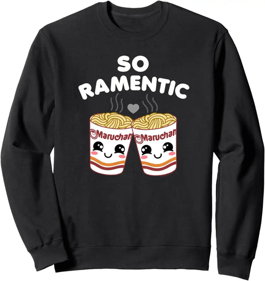 Maruchan Instant Lunch So Ramentic Lovely Ramen Cups Sweatshirt