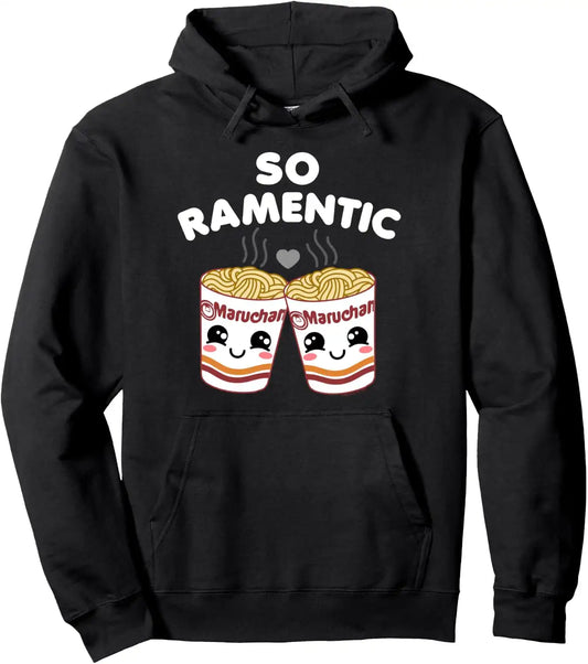 Maruchan Instant Lunch So Ramentic Lovely Ramen Cups Pullover Hoodie